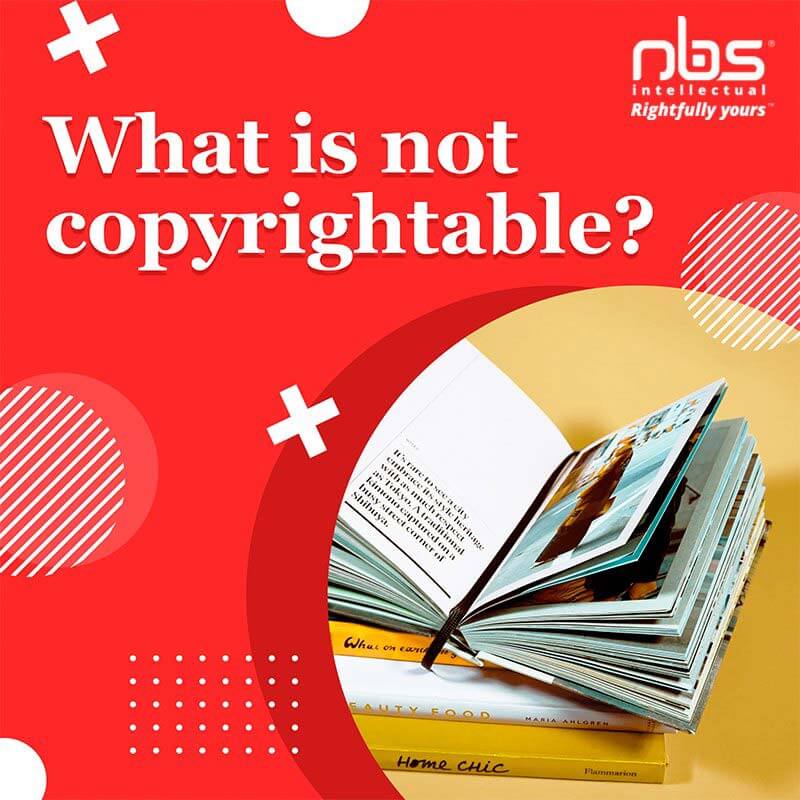 🚫 What is not copyrightable? | NBS Intellectual Sdn Bhd